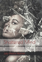 Shattered Mind B08N8TSY69 Book Cover