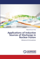 Applications of Inductive Sources of Discharge in Nuclear Fusion 3659205761 Book Cover