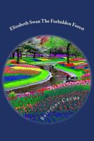 Elizabeth Swan: The Forbidden Forest 1519625537 Book Cover