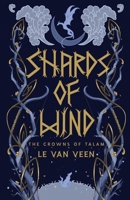 Shards of Wind 1972952005 Book Cover