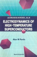 Electrodynamics Of High Temperature Superconductors (World Scientific Lecture Notes in Physics) 9810212151 Book Cover