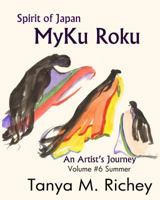 MyKu Roku: Volume #6 Summer 0990653331 Book Cover