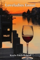 Loveladies Ennui B0F87P4LLW Book Cover