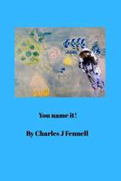 You Name It 136692732X Book Cover