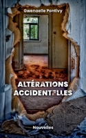 Altérations accidentelles (French Edition) 2322267309 Book Cover