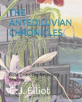 THE ANTEDILUVIAN CHRONICLES: Book One - The Nephilim's Shadow B0DZVNWH5Y Book Cover