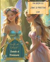 Un Basm cu Zane si Prietene lor: Zanele si Prietenele (Romansch Edition) B0FLVN68FJ Book Cover