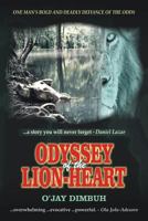 Odyssey of the Lion-Heart: Fascinating Historical African Adventure Novel 1530919843 Book Cover