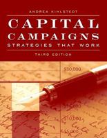 Capital Campaigns: Strategies That Work (Aspen's Fundraising Series for the 21st Century)