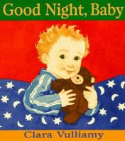 Good Night, Baby 1564028178 Book Cover