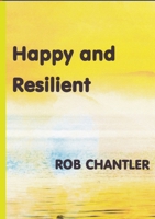 Happy and Resilient 1716784360 Book Cover