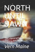 NORTH UNTIL DAWN 198302158X Book Cover