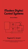 Modern Digital Control Systems (Electrical and Computer Engineering) 0824713222 Book Cover