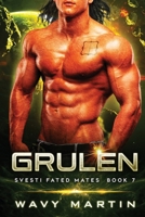 Grulen : Svesti Fated Mates Book 7 1959469169 Book Cover