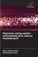 Poprawa uslug opieki zdrowotnej przy uzyciu metadanych (Polish Edition) 6203477796 Book Cover