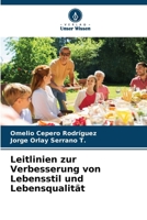 Leitlinien zur Verbesserung von Lebensstil und Lebensqualität (German Edition) 6206996026 Book Cover