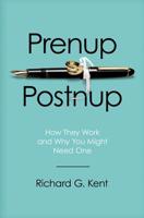 Prenup/Postnup: How They Work and Why You Might Need One 1439231400 Book Cover