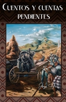 Cuentos y cuentas pendientes II: memorias de vida (Spanish Edition) B0FQV7NQQD Book Cover