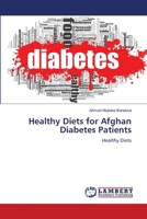 Healthy Diets for Afghan Diabetes Patients 6205501848 Book Cover