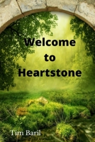 Welcome to Heartstone B09BGHWDY4 Book Cover