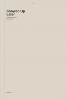 Showed Up Later: A Field Book for Stepfathers Who Arrived After the Story Started B0HHB455R1 Book Cover