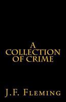 A Collection of Crime 1530604788 Book Cover