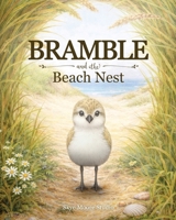 Bramble and the Beach Nest (Wild Britain: Habitat Tales) 1919380124 Book Cover