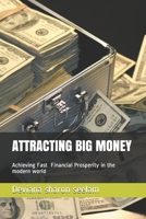 Attracting Big Money 1716212243 Book Cover