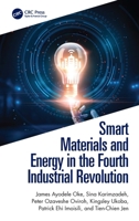 Smart Materials and Energy in the Fourth Industrial Revolution 1032995025 Book Cover