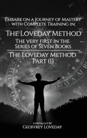 The Loveday Method(R)"Part (1) (Hypnosis Taken to Another Level;) 1835381650 Book Cover
