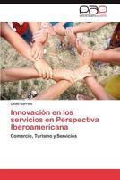 Innovación en los servicios en Perspectiva Iberoamericana 3845494042 Book Cover