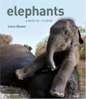 Elephants: A Book for Children 0500650551 Book Cover