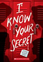 I Know Your Secret 1338746332 Book Cover