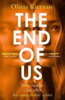 The End of Us: A Dark and Unpredictable Thriller 1529422000 Book Cover