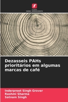 Dezasseis PAHs prioritários em algumas marcas de café (Portuguese Edition) B0CK3KDW4D Book Cover