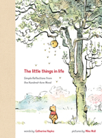 Winnie the Pooh The Little Things in Life 1368076092 Book Cover