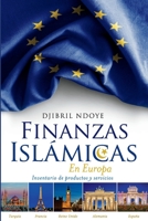 Finanzas Isl�micas En Europa: Inventario de productos y servicios 1098315987 Book Cover