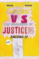 Mason VS The Wardrobe of JUSTICE!!!!!!! (Cliff-hanger 5) 1918153035 Book Cover
