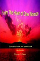 From The Heart of One Woman 1411604377 Book Cover