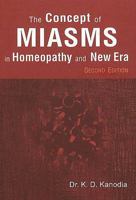 The Concept of Miasms in Homeopathy and New Era 8180566900 Book Cover