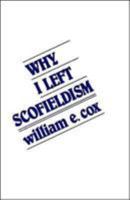 Why I Left Scofieldism 0875521541 Book Cover