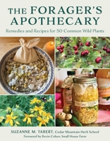 The Homesteader's Guide to Foraging: Remedies and Recipes for 50 Common Wild Plants 1493095013 Book Cover
