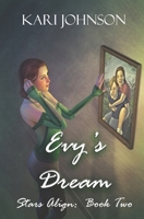 Evy's Dream (Stars Align Book 2) 1980773300 Book Cover