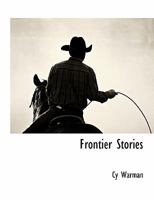 Frontier Stories 1018275851 Book Cover