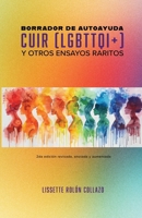 Borrador de autoyuda cuir [lgbttqi]]: y otros ensayos raritos (Queer.Y) B0G5QS5TL1 Book Cover