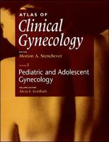 Atlas of Clinical Gynecology: Pediatric and Adolescent Gynecology 0838503187 Book Cover