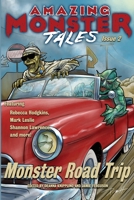 Monster Road Trip (Amazing Monster Tales) 1734161612 Book Cover