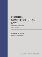 Florida Constitutional Law: Cases and Materials 153102467X Book Cover