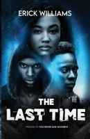 The Last Time 0578885654 Book Cover