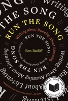 Run the Song: Writing about Running about Listening 1644453282 Book Cover